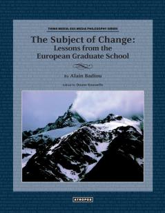 The Subject of Change: Lessons from the European Graduate School