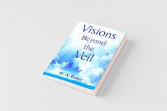 Visions Beyond the Veil