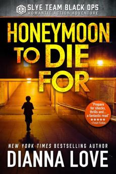 Honeymoon To Die For: Slye Temp Book 2