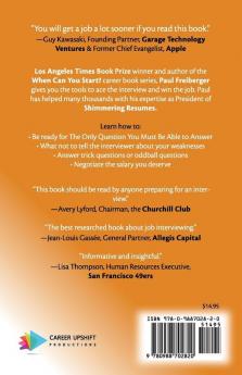When Can You Start? Ace the Job Interview and Get Hired Third Edition