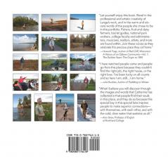 Why This Place?: The Chequamegon Bay & Beyond-Through the Eyes and Hearts of People Who Live Here