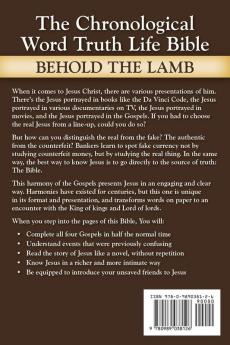 Behold The Lamb A Harmony of the Gospels (Chronological Word Truth Life Bible)