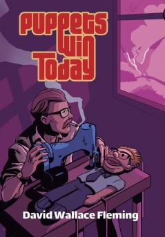 Puppets Win Today: A Humorous Fantasy Novel