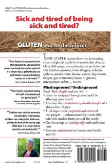 Toxic Staple How Gluten May Be Wrecking Your Health - And What You Can Do about It!