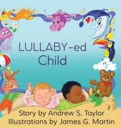 LULLABY-ed Child