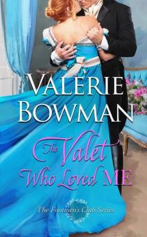 The Valet Who Loved Me: 3 (The Footmen's Club)