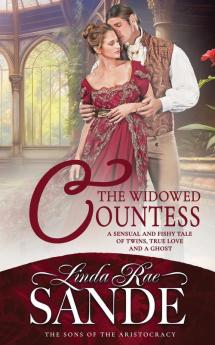 The Widowed Countess: 2 (Sons of the Aristocracy)