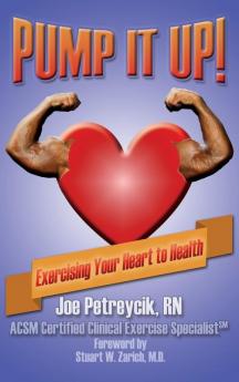 Pump It Up!: Exercising Your Heart to Health