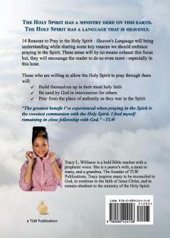 14 Reasons to Pray in The Holy Spirit: Heaven's Language