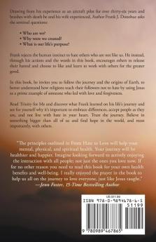 From Hate to Love: A Spiritual Journey to Heal