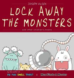 Lock Away The Monsters