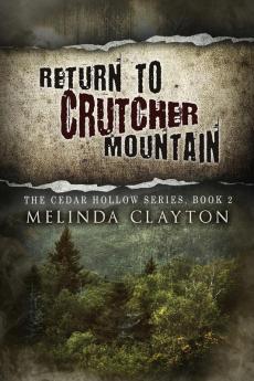 Return to Crutcher Mountain: 2 (Cedar Hollow)