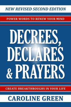 Decrees Declares & Prayers 2nd Edition