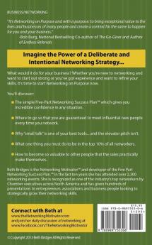 Networking on Purpose: A Five-Part Success Plan to Build a Powerful and Profitable Business Network