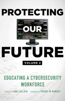 Protecting Our Future Volume 2