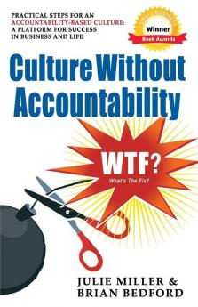 Culture Without Accountability - WTF? What's The Fix?