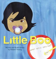 Little Boo: What Will You Do?