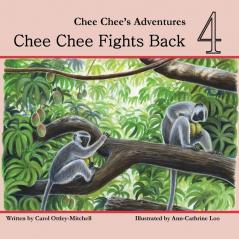 Chee Chee Fights Back
