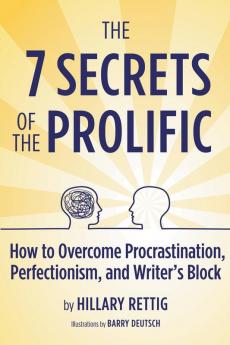 The 7 Secrets of the Prolific