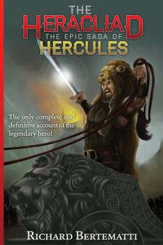 The Heracliad: The Epic Saga of Hercules