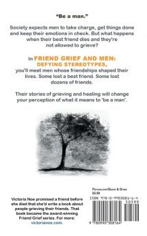 Friend Grief and Men: Defying Stereotypes: 6