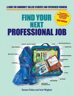 Find Your Next Professional Job: A Guide for Community College Students and Experienced Workers