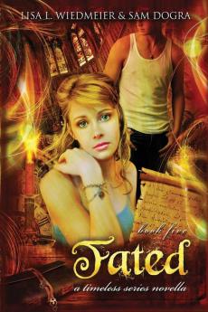 Fated: A Timeless Series Novella Book Five