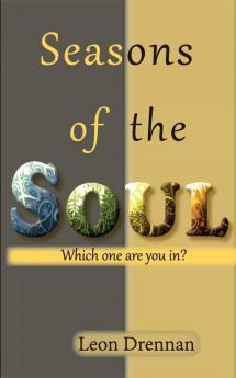 Seasons of the Soul: Which One Are You In?