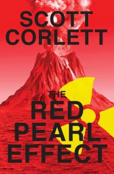 The Red Pearl Effect: 1 (Sam Quick Adventure)