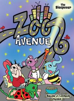 Zoo Avenue: The Sleepover: 3