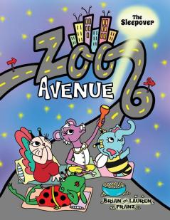 Zoo Avenue: The Sleepover: 3