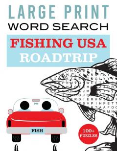 Large Print Word Search: Fishing USA Roadtrip