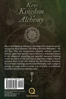 Keys to the Kingdom of Alchemy: Unlocking the Secrets of Basil Valentine's Stone - Paperback Color Edition (978-0990619840): 2 (Quintessence Classical Alchemy)