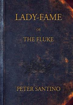 LADY-FAME; or The Fluke