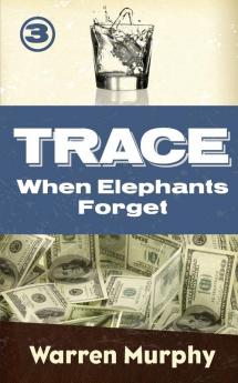 When Elephants Forget: 3 (Trace)