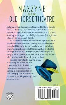 Maxzyne and the Old Horse Theatre: 2 (Maxzyne Adventure)