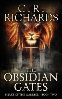 The Obsidian Gates: 2 (Heart of the Warrior)