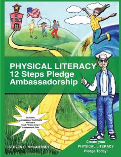 Physical Literacy 12 Steps Pledge Ambassadorship: I Dance for Physical Literacy