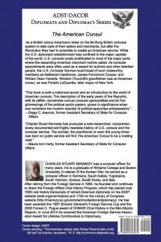 The American Consul: A History of the United States Consular Service 1776-1924. Revised Second Edition