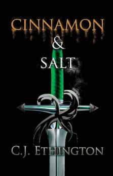 Cinnamon and Salt: Sentinel Series Book One: 1