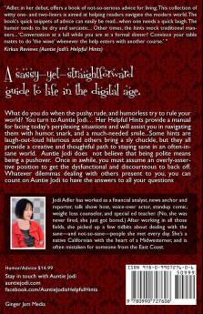 How Dare You?: Helpful Hints for Staying Sane in an Insane World: 1 (Auntie Jodi's Helpful Hints)