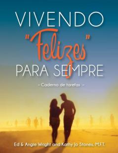 Vivendo 'Felizes' Para Sempre: Caderno de tarefas