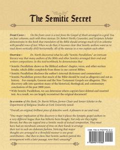 Semitic Secret: The Semitic Secret-How Biblical Authors Organized their Books to Include Both a Dictionary/Commentary and a Method to Disclose Scribal ... their Books to Include Both a Dictionary/Comm