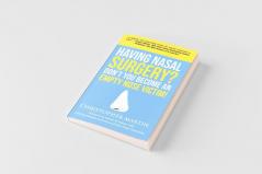 Having Nasal Surgery? Don't You Become An Empty Nose Victim!