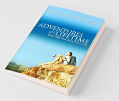 Adventures of a Lifetime