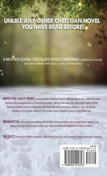 A Mother Goose Chocolate Kissed Christmas