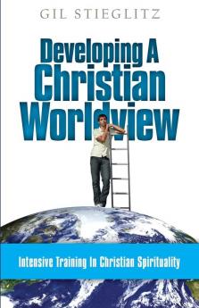 Developing a Christian Worldview