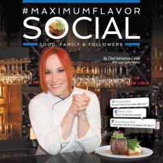 #MaximumFlavorSocial: Food Family & Followers