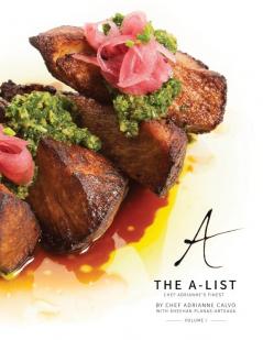 The A-List: Chef Adrianne's Finest Vol. I (Volume I)