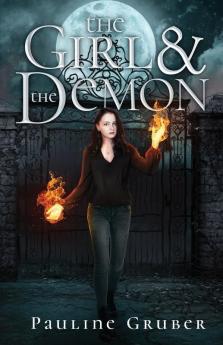 The Girl and the Demon: 3 (The Girl and the Raven)